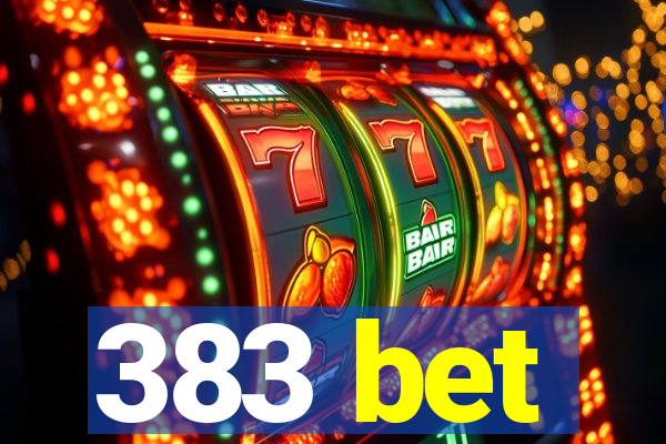 383 bet